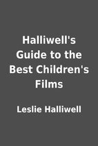 Halliwell's Guide to the Best Children's…