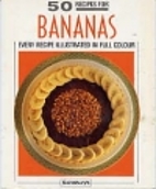 50receipes for Bananas by Wendy Veale