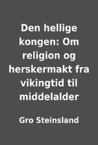 Den hellige kongen: Om religion og…
