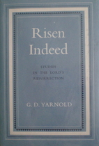 Risen Indeed Studies in the Lord's…