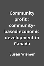 Community profit : community-based economic…