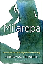 Milarepa: Lessons from the Life and Songs of…