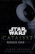 Catalyst by James Luceno