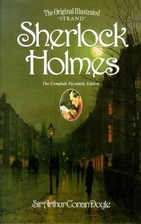 The Complete Sherlock Holmes by Arthur Conan…