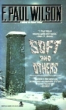 Soft and Others: 16 Stories of Wonder and…