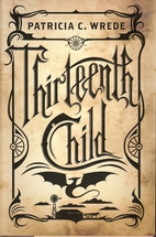 Thirteenth Child (Frontier Magic) by…
