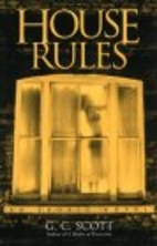 House Rules by G. C. Scott