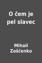 O čem je pel slavec by Mihail Zoščenko