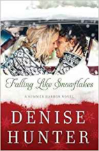 Falling Like Snowflakes by Denise Hunter
