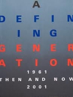 A defining generation: Then and now, 1961…