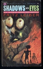 Shadows With Eyes by Fritz Leiber