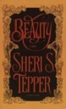 Beauty by Sheri S. Tepper