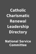 Catholic Charismatic Renewal Leadership…
