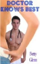 Doctor Knows Best by Betty Glenn