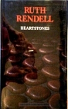 Heartstones by Ruth Rendell