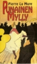 Moulin Rouge by Pierre La Mure