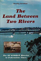The land between two rivers : the St. George…