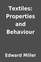 Textiles: Properties and Behaviour by Edward…