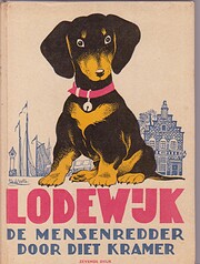 Lodewijk de mensenredder by Diet Kramer