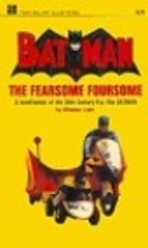 Batman vs. the fearsome foursome by Winston…
