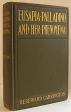 Eusapia Palladino and Her Phenomena by…