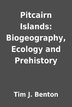 Pitcairn Islands: Biogeography, Ecology and…