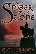 The Spider and the Stone by Glen Craney