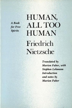 Human, All Too Human: A Book for Free…