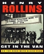 Get in the Van: On the Road With Black Flag…