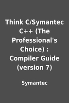 Think C/Symantec C++ (The Professional's…