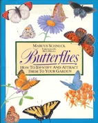 Butterflies: How to Identify and Attract…