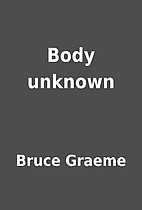 Body unknown by Bruce Graeme