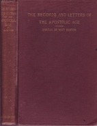 The Records and Letters of the Apostolic Age…