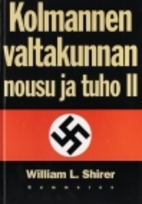 The Rise and Fall of the Third Reich (Volume…