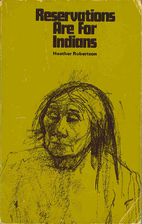 Reservations are for Indians by Heather…