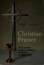 Christian primer by Louis Cassels