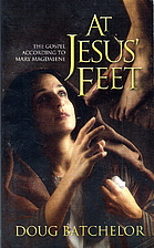 At Jesus' Feet: The Gospel According to…