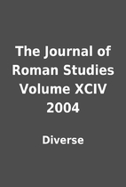 The Journal of Roman Studies Volume XCIV…