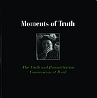 Moments of Truth: The Truth and…