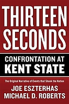 Thirteen Seconds: Confrontation at Kent…