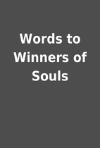 Words to Winners of Souls
