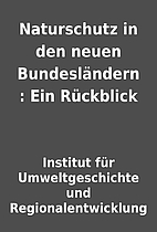 Naturschutz in den neuen Bundesländern :…