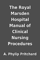 The Royal Marsden Hospital Manual of…