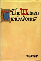 The Women Troubadours by Magda Bogin