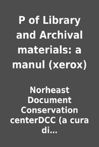 P of Library and Archival materials: a manul…