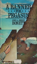 A Banner for Pegasus by John Bonett