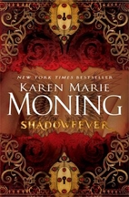 Shadowfever by Karen Marie Moning