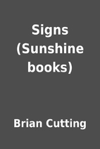 Signs (Sunshine books) by Brian Cutting