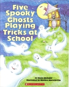 Five Spooky Ghosts Playing Tricks at School…