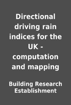 Directional driving rain indices for the UK…